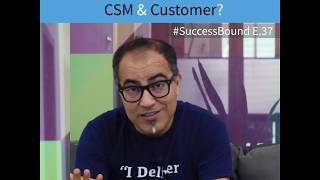 SuccessBound #34: Is a CSM a Friend or a Doctor?