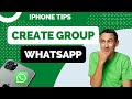 How to Create a Group Chat on WhatsApp for iPhone