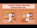 5 Small Habits That Will Change Your Life Forever