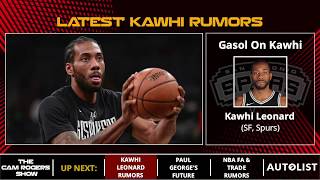 Kawhi Leonard Trade Rumors: Celtics & 76ers Favorites, Cavs Interested, & Pau Gasol Speaks On Kawhi