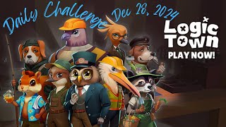 Logic Town - Daily Challenge - 2024.12.28