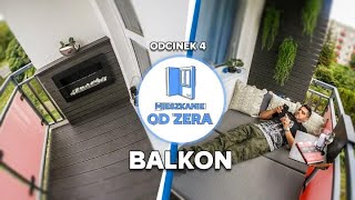 MIESZKANIE OD ZERA #4 - Balkon