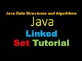 Java Linked List Based Set Tutorial - Java Data Structures and Algorithms