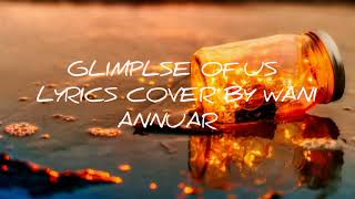 GLIMPSE OF US [ Lyric and cover ] by WANI ANNUAR
