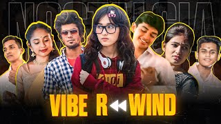 VIBE REWIND தமிழ் | Nostalgia Vibe compilation video | Vibe Videos PART-2 | RA-1 MEMES