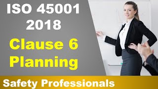 ISO 45001:2018 - Clause 6, Planning - safety training