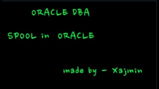 SPOOL in ORACLE