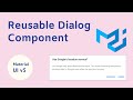Material UI v5 - Creating a reusable dialog (modal) component