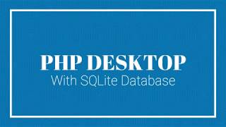 Database CRUD PHP Desktop application with SQLite