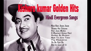 Kishore Kumar Golden Hits || Best Of Kishore Kumar || Playlist 2023 || Hindi Evergreen Songs ||