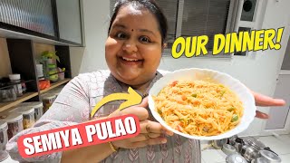 Semiya Pulao in 15 mins | ഞങ്ങളുടെ വീട്ടിലെ ഒരു സ്പെഷ്യൽ ഡിന്നർ