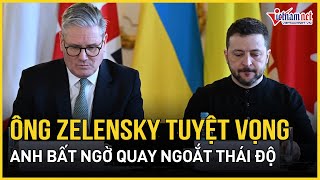 Mỹ vừa cắt máu Ukraine, Anh đột ngột quay ngoắt thái độ với ống Zelensky | Báo VietNamNet