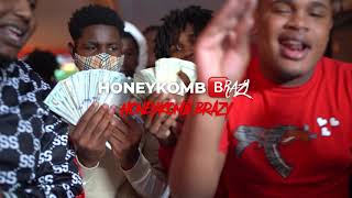 HoneyKomb Brazy - "HoneyKomb Brazy" (Official Music Video)