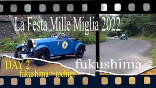 La Festa Mille Miglia 2022 (ラ・フェスタ ミッレミリア2022）