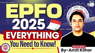 UPSC EPFO 2025 Explained: Notification, Exam Pattern, Syllabus, and Tips for Success | StudyIQ