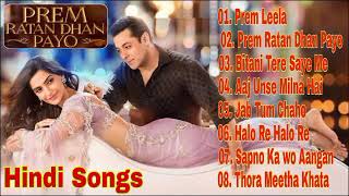Prem Ratan Dhan Payo Movies All Songs Full Audio Songs Salman Khan Hit's By Hindi Songs