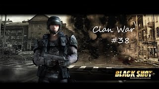 [WhyAlwaysSniper] Blackshot Clanwar #38 - Molten