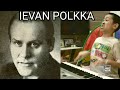 Eino Ketuttnen (Ievan Polkka song)