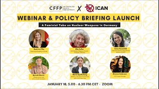 A Feminist Take on Nuclear Weapons in Germany – a CFFP \u0026 ICAN Webinar