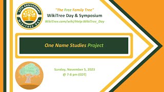 WikiTree Day: One Name Studies - A Tour of Studies