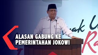 [FULL] Alasan Prabowo Gabung ke Pemerintahan Presiden Jokowi