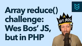 Solving an Array Reduce Interview Question - in PHP