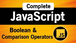 Boolean and Comparison Operator | JavaScript Tutorial in Hindi