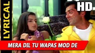 Mera Dil Tu Wapas Mod De With Lyrics | Shaan, Sunidhi Chauhan | Kranti 2002 Songs | Bobby Deol