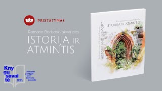 Virtualus parodos katalogo „Istorija ir atmintis. Romano Borisovo akvarelės“ pristatymas