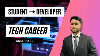 International Student to Software Developer | Tech Careers Podcast with Ansh | Episode 8