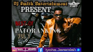 Best Of Patoranking  Mixtape 2020 By Dj Smith Ft Am In Love Love You Die Happy Day My Woman Wi