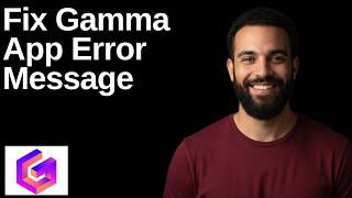 Fix Gamma App Error Message (Step By Step Guide)