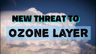 Whether Towering Storms Pose New Threat To Ozone Layer