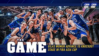 The Game | Gilas Women advance to knockout stage in FIBA Asia Cup