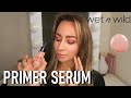 WET N WILD PRIMER SERUM | FIRST IMPRESSION REVIEW