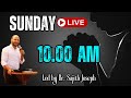 SUNDAY LIVE | BR. SAJITH JOSEPH |  20 OCTOBER  2024 |