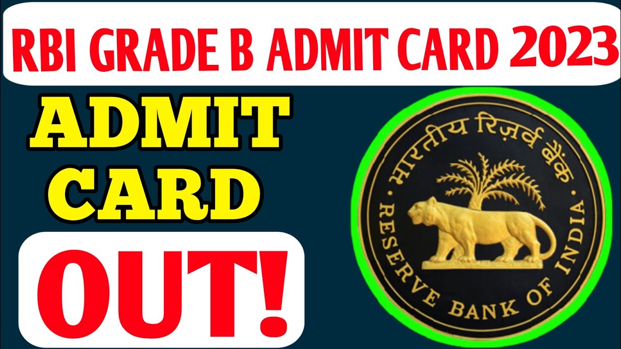 RBI Grade B Admit Card 2023 Out! || RBI Grade B 2023 Admit Card ...