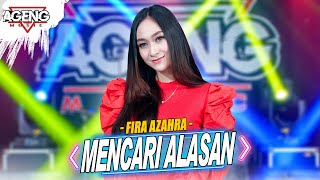 MENCARI ALASAN - Fira Azahra ft Ageng Music (Official Live Music)