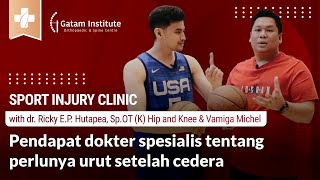 Part 2 Perlukah Urut Saat Alami Cedera? | Ini Jawaban dr. Ricky Hutapea, Sp.OT Konsultan Hip \u0026 Knee