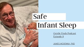 Infant Cosleeping with James McKenna, PhD