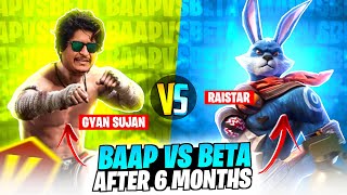 Finally Raistar is Back After 6 Months | 1v1 | GyanSujan Vs Raistar