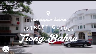 Honeycombers Neighbourhood Guide: Tiong Bahru