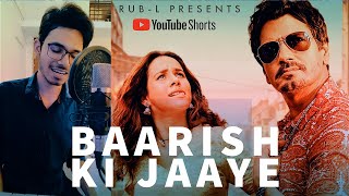 Baarish Ki Jaaye | B Praak Ft Nawazuddin Siddiqui & Sunanda Sharma | Jaani #Shorts