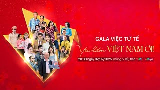 Yêu lắm Việt Nam ơi! Cứ bước ra ngõ là gặp người tốt | Gala Việc tử tế Tết Ất Tỵ 2025