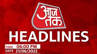 Hindi News Live: शाम 6 बजे की बड़ी खबरें |Headline | 21 June 2022 | Maharashtra | Eknath Shinde