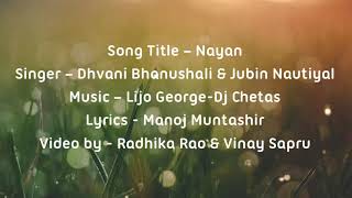 Nayan (Lyrics) Dhvani Bhanushali, Jubin Nautiyal | Bhushan Kumar | Radhika,Vinay |