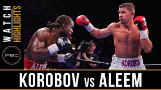 Korobov vs Aleem HIGHLIGHTS: May 11, 2019 — PBC on FOX