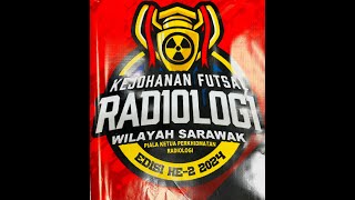 FUTSAL RADIOLOGI WILAYAH SARAWAK