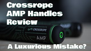 Crossrope Bluetooth AMP Handles 2023 Review - are the crossrope AMP handles a luxurious mistake?