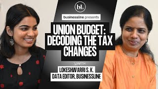 Union Budget 2025: Decoding the tax changes